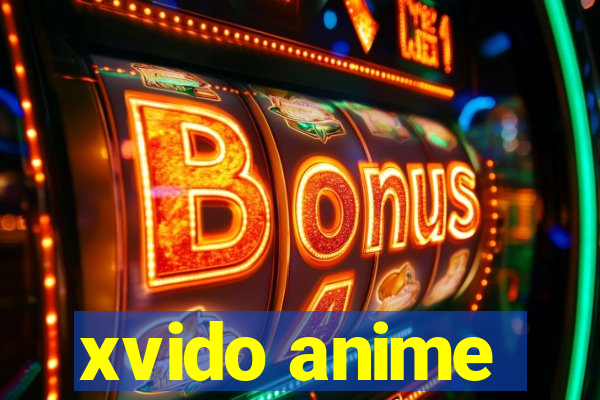 xvido anime